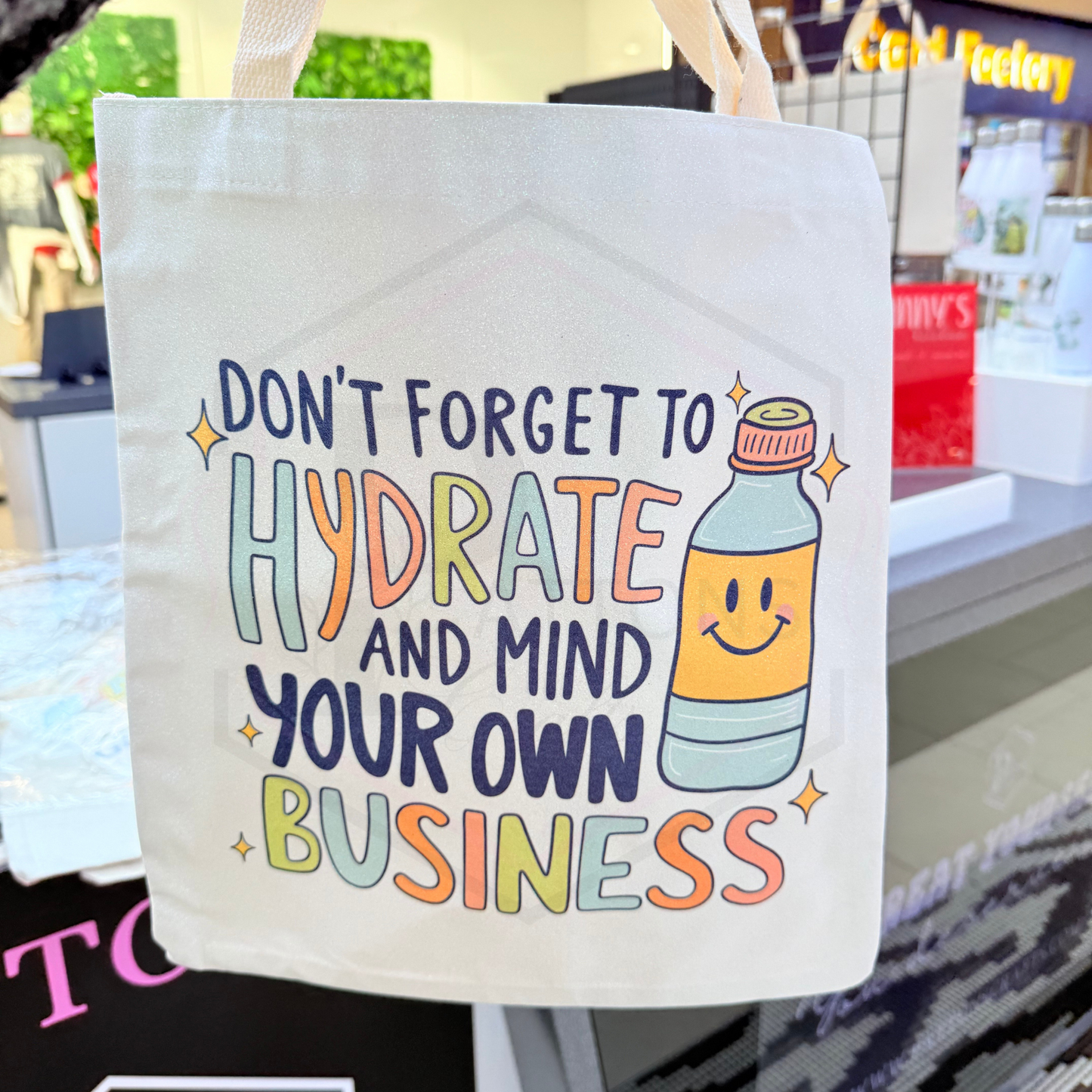 Tote bag | Hydrate & mind your business