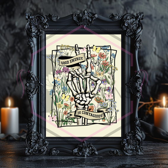 A4 Print | Good energy is contagious | Unframed Print