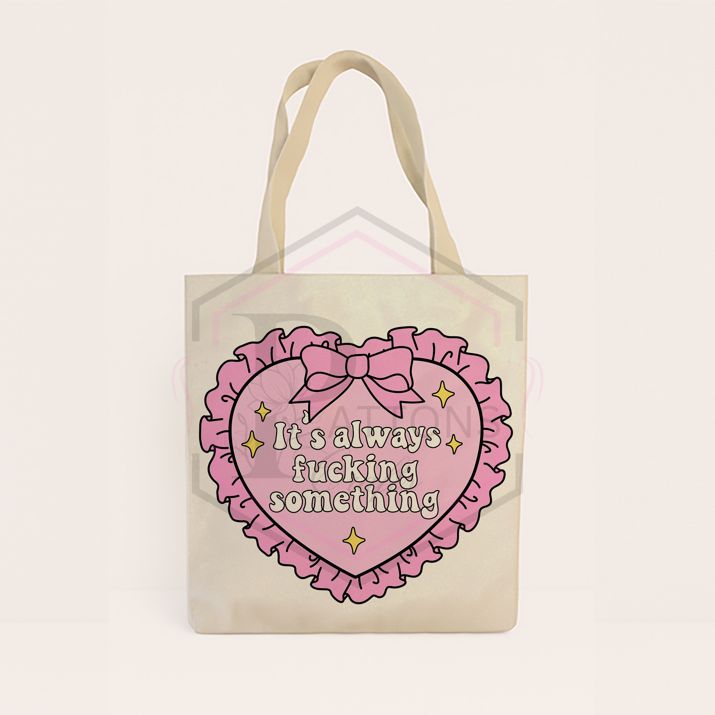 Glitter tote bag | Its always fucking something