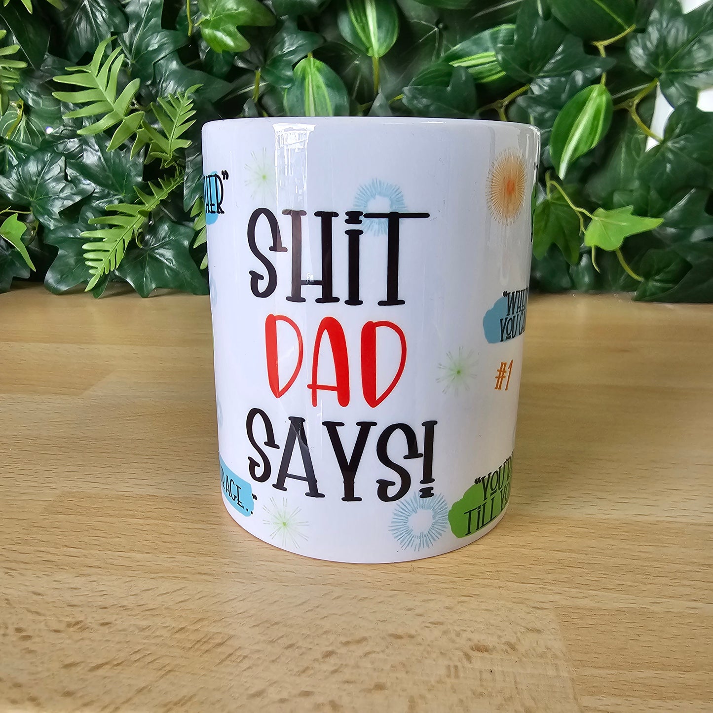 11oz white mug | Sh*t dad says