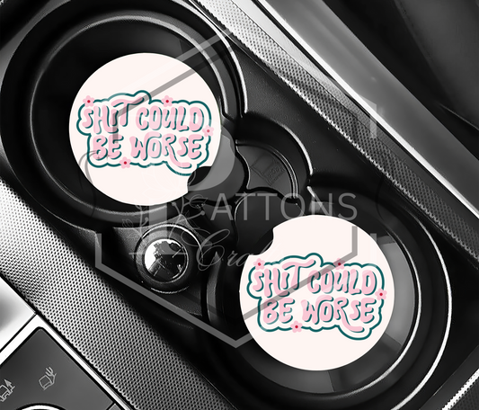 Car Coasters | Shit could be worse | Pack of two