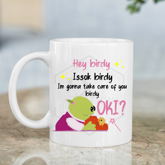 HEY BIRDY | ISSOK BIRDY |  | 110Z MUG