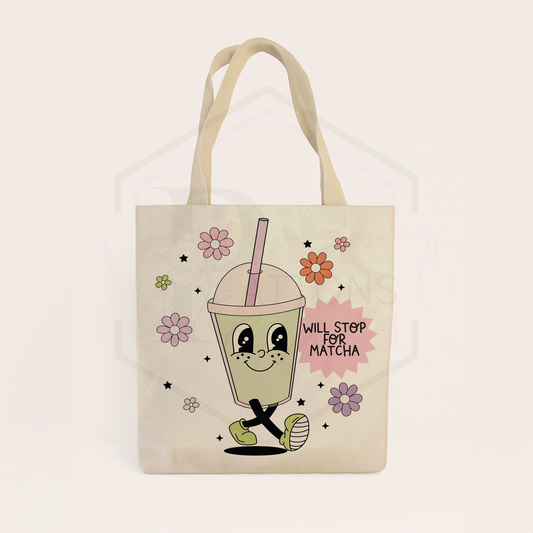 Tote Bag | Will stop for matcha