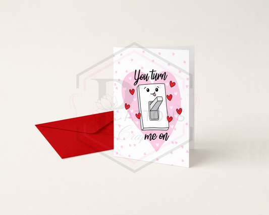 Valentines day card | Turn me on