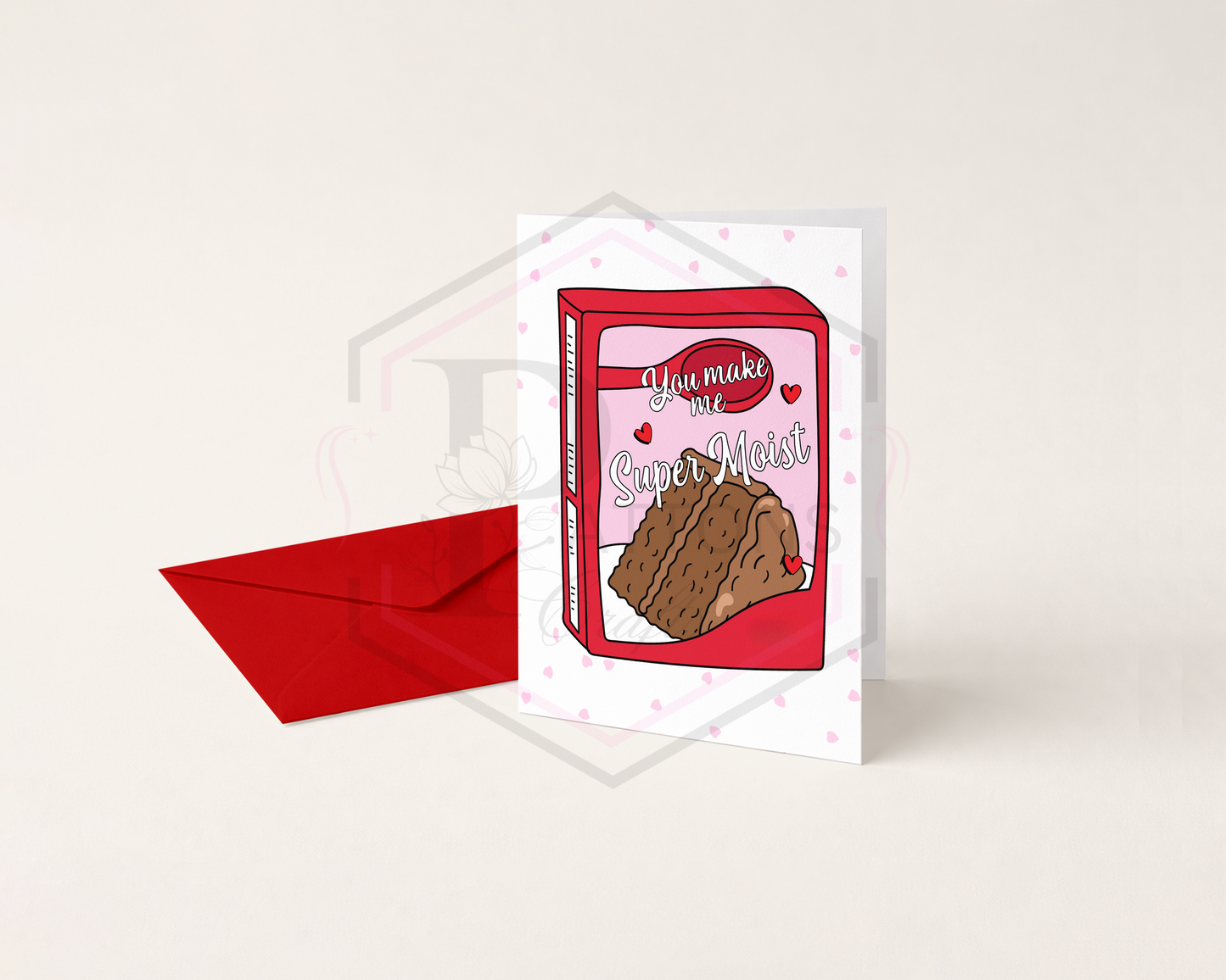 Valentines Day card | You make me Moist