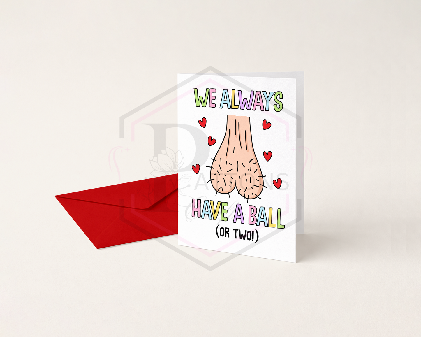 Valentines day card | We always have a ball