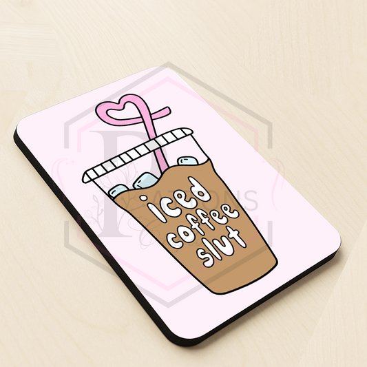 Coaster | Iced coffee Slut