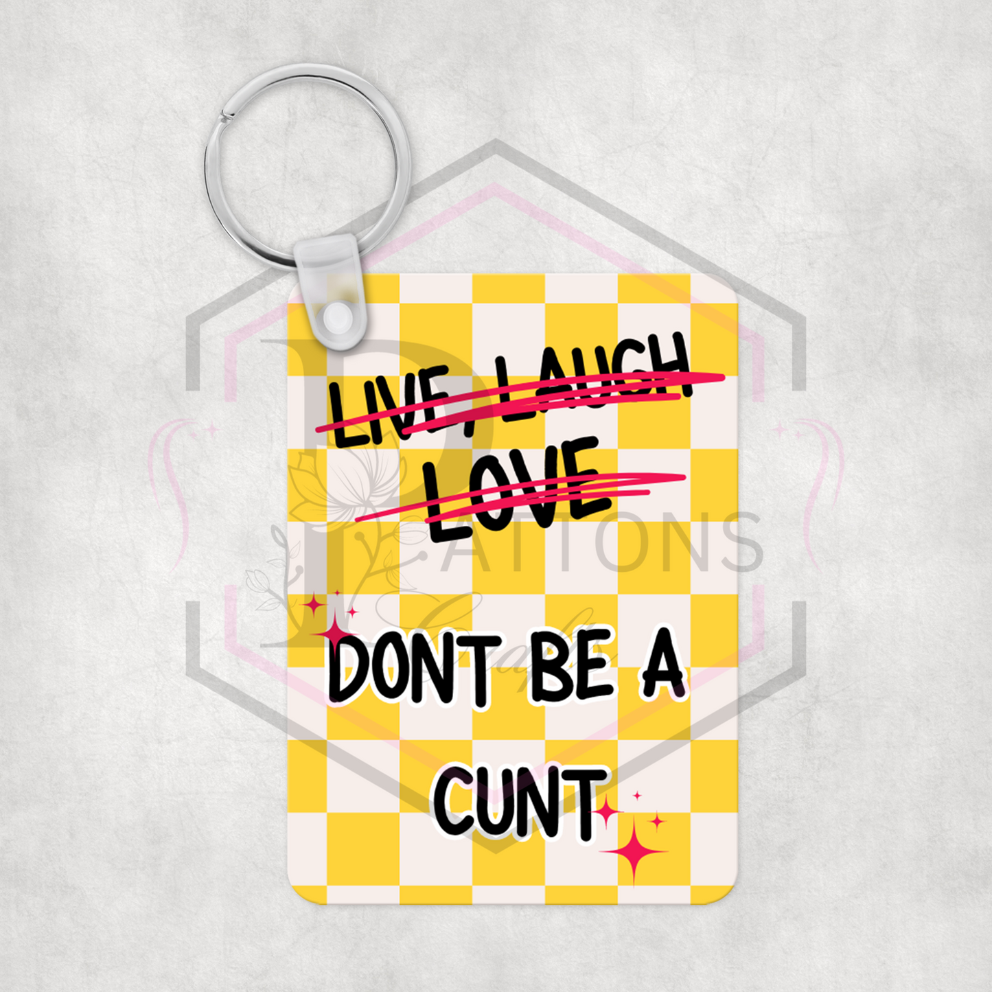 Keyring | Don't be a C**t