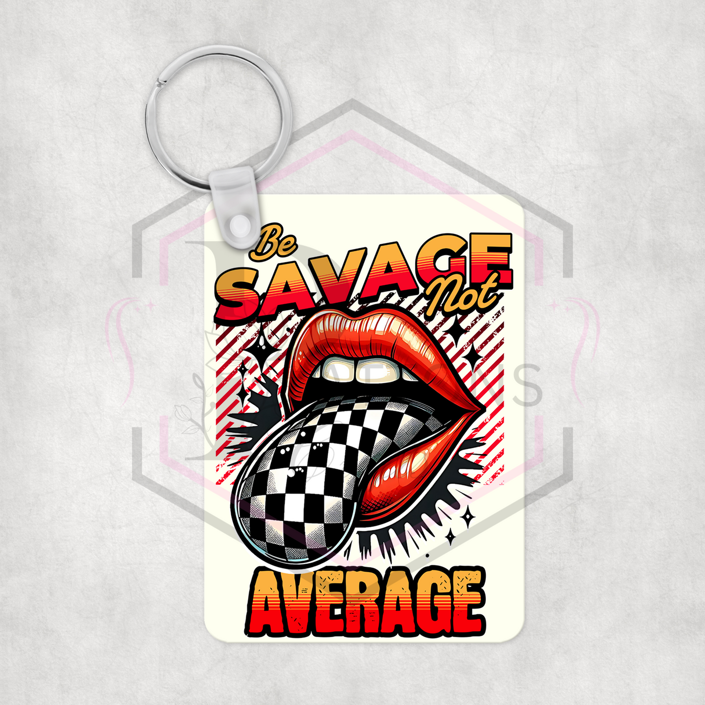 Keyring | Be savage not average