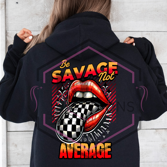 Hoodie | Savage not average | Hooded sweatshirt