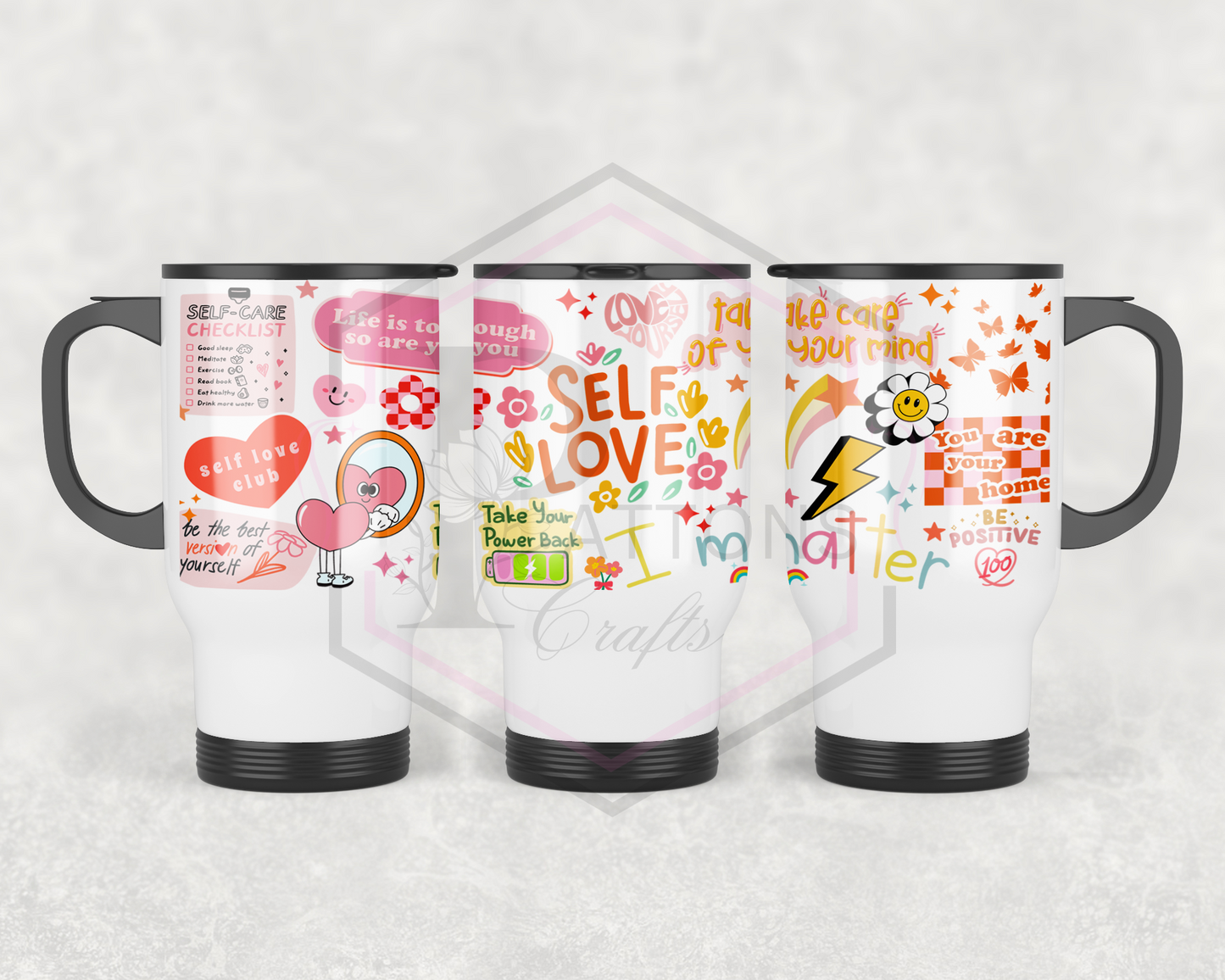 Travel Mug | 500ml Travel Mug | Self Love